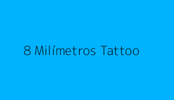 8 Milímetros Tattoo & Piercing